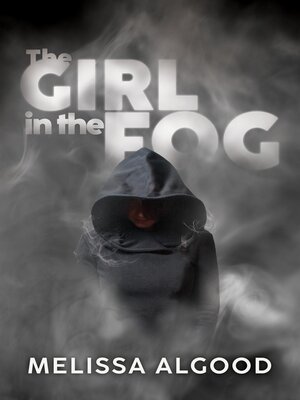 cover image of The Girl In the Fog